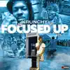 Abad Krunch - Focused up Vol. 1